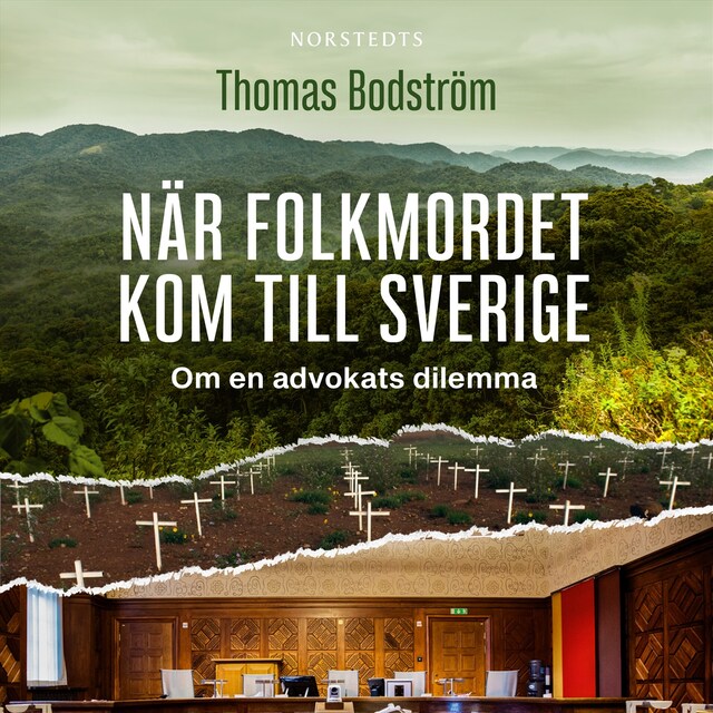 Book cover for När folkmordet kom till Sverige : om en advokats dilemma