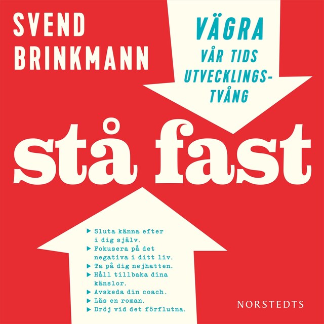 Couverture de livre pour Stå fast : vägra vår tids utvecklingstvång