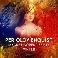 Magnetisörens femte vinter