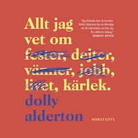 Allt jag vet om kärlek