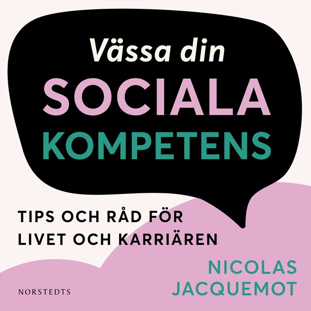 Bokomslag for Vässa din sociala kompetens : tips och råd för livet och karriären