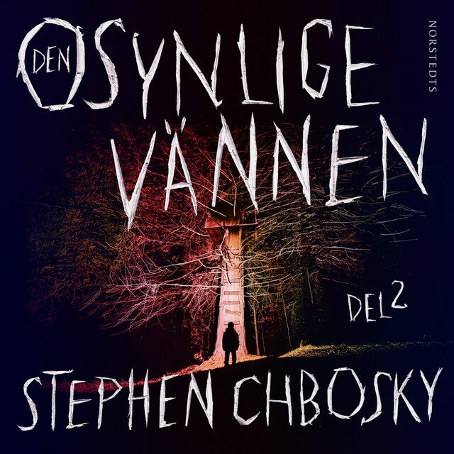 Book cover for Den osynlige vännen. Del 2