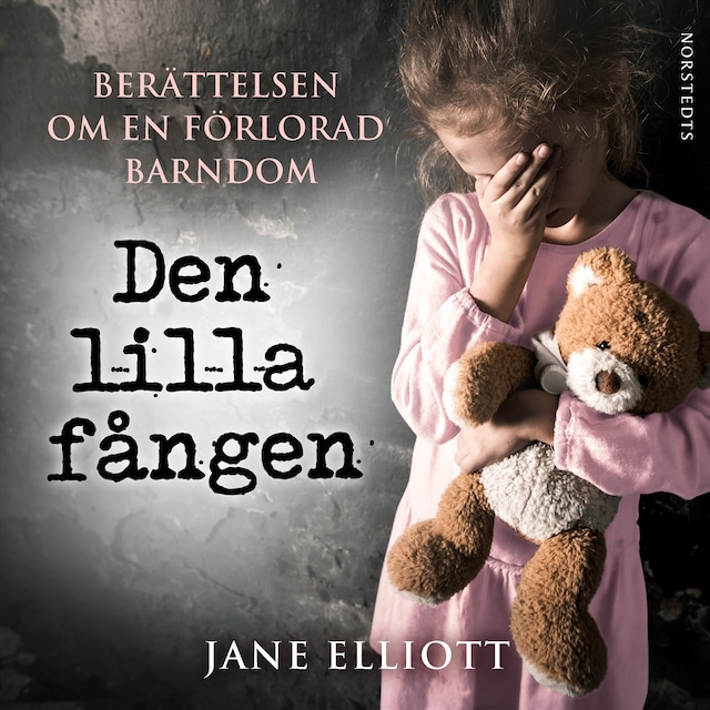 Buchcover für Den lilla fången : berättelsen om en förlorad barndom