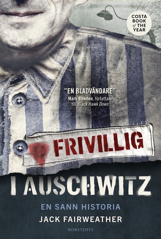 Book cover for Frivillig i Auschwitz : en sann historia