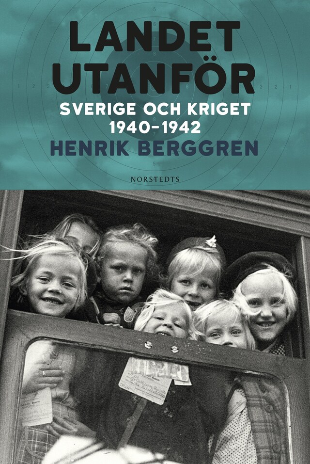 Boekomslag van Landet utanför : Sverige och kriget 1940-1942