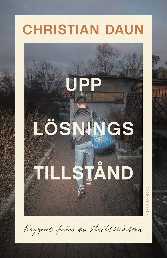 Book cover for Upplösningstillstånd : rapport från en skilsmässa