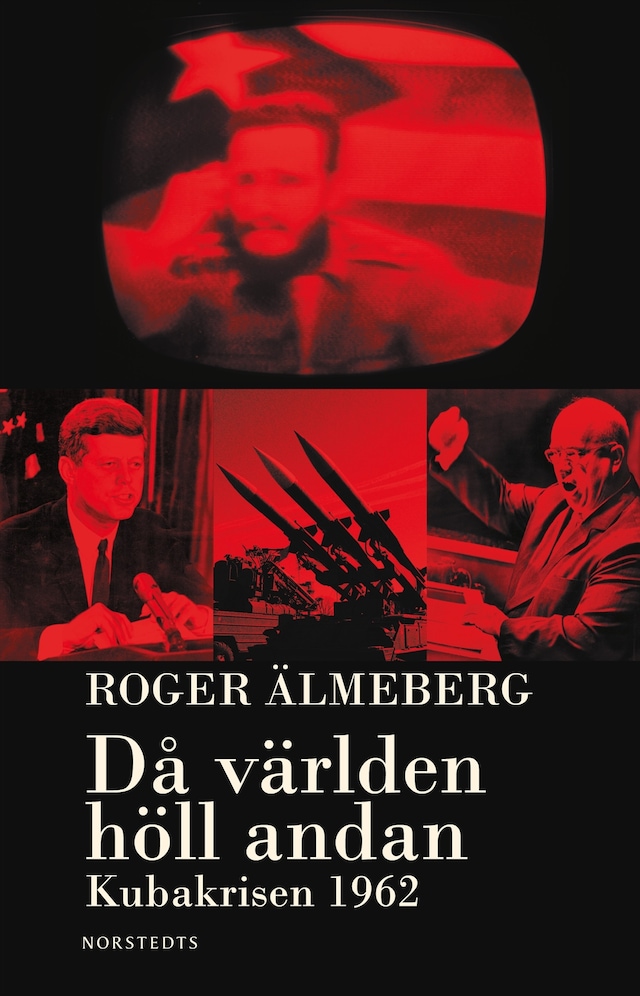 Buchcover für Då världen höll andan : Kubakrisen 1962