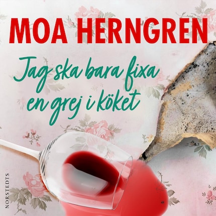 Jag ska bara fixa en grej i köket bookCoverFor