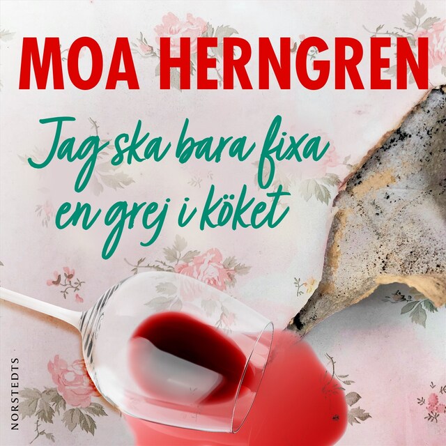 Book cover for Jag ska bara fixa en grej i köket