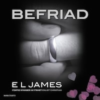 Befriad : femtio nyanser av frihet enligt Christian