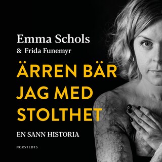 Ärren bär jag med stolthet: Branden i Edsbyn och livet efteråt bookCoverFor