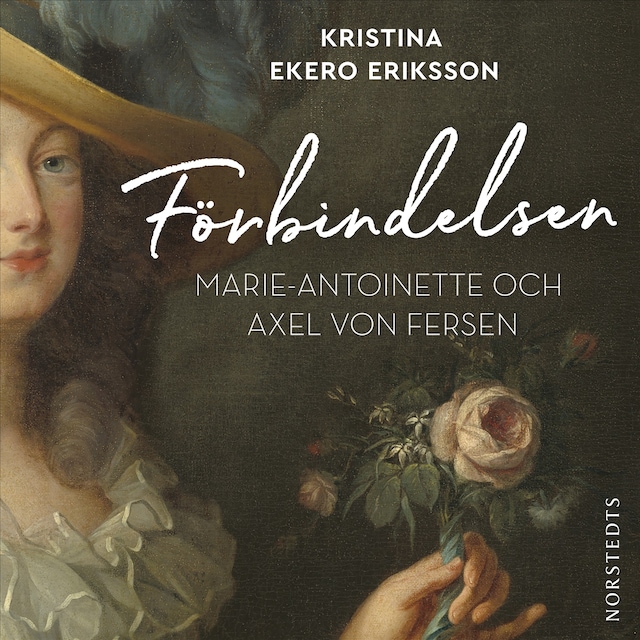 Book cover for Förbindelsen : Marie-Antoinette och Axel von Fersen