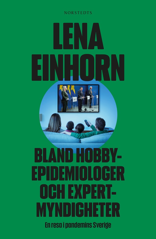 Buchcover für Bland hobbyepidemiologer och expertmyndigheter : en resa i pandemins Sverige