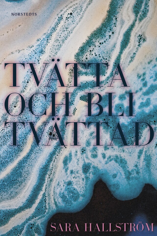 Book cover for Tvätta och bli tvättad