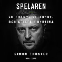 Spelaren : Volodymyr Zelenskyj och kriget i Ukraina