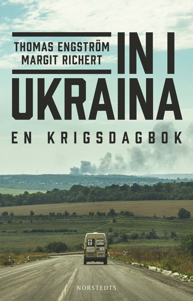 Kirjankansi teokselle In i Ukraina : en krigsdagbok