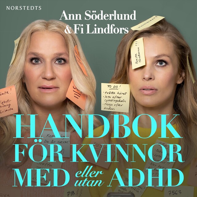 Boekomslag van Handbok för kvinnor med (eller utan) ADHD : en radikal guide till en bättre vardag och hur du får din inre kritiker att hålla lite mera käft