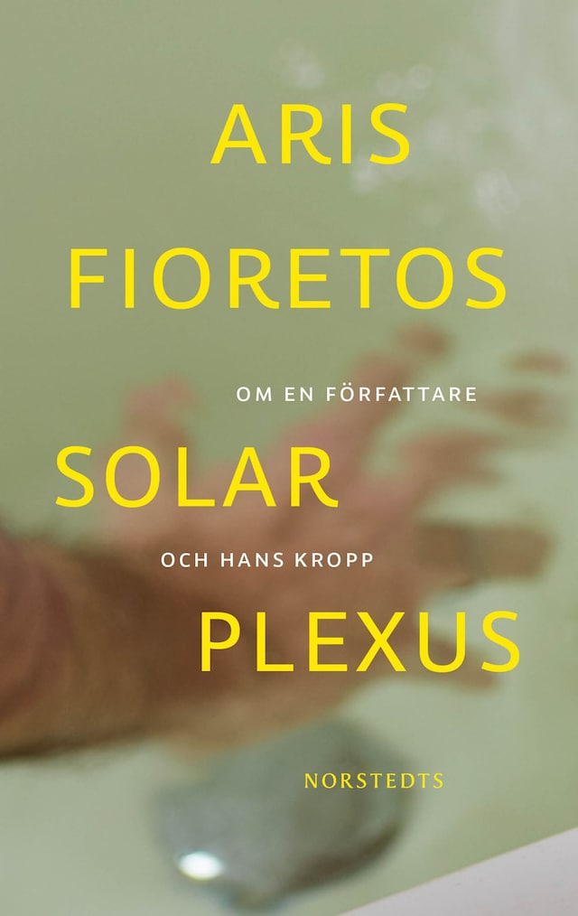 Buchcover für Solar plexus : Om en författare och hans kropp