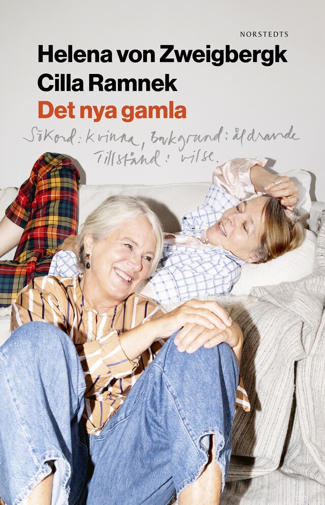 Book cover for Det nya gamla : Sökord: kvinna Bakgrund: åldrande Tillstånd: vilsen