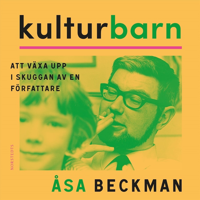Book cover for Kulturbarn : att växa upp i skuggan av en författare