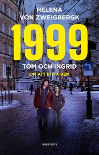 1999 : Tom och Ingrid - om att hitta hem