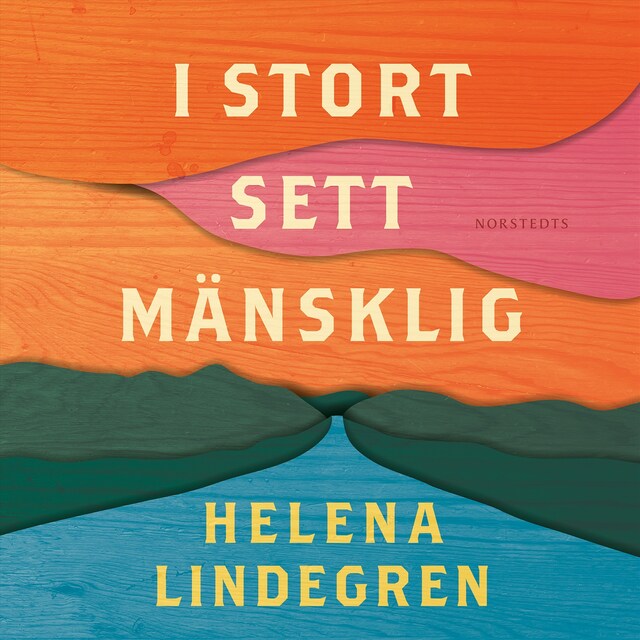 Book cover for I stort sett mänsklig