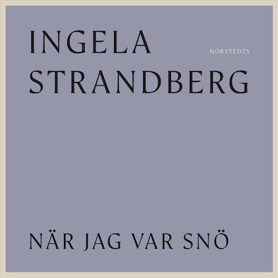 När jag var snö