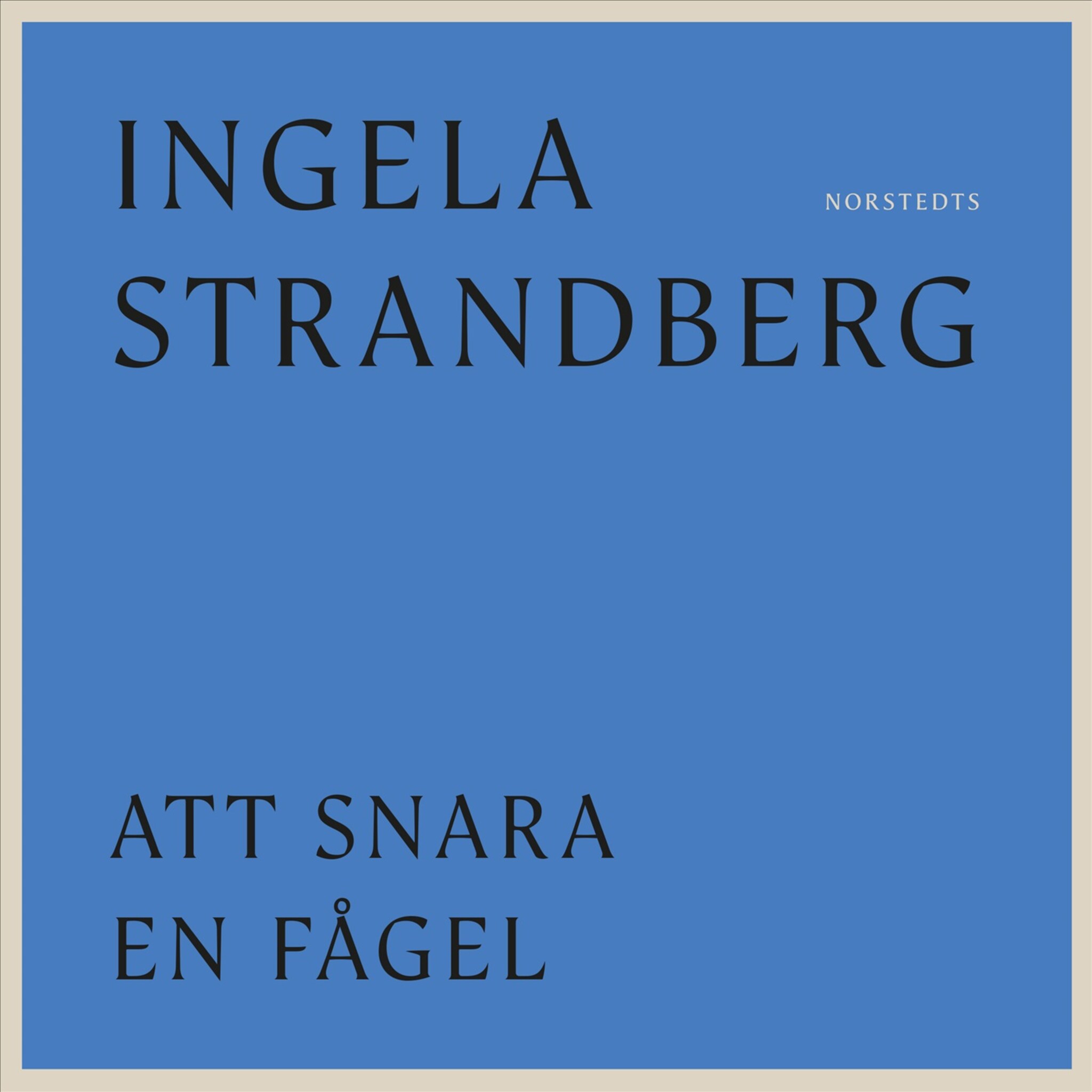 Att snara en fågel