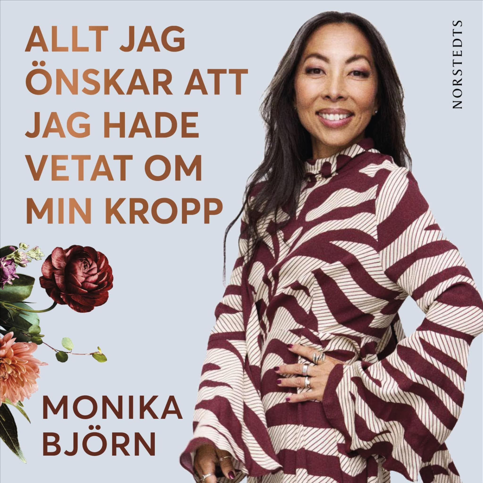 Allt jag önskar att jag hade vetat om min kropp : Det ingen berättade men alla borde känna till