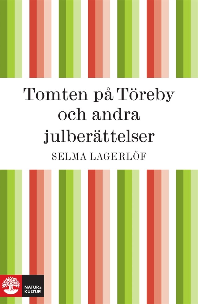 Bokomslag för Tomten på Töreby och andra julberättelser