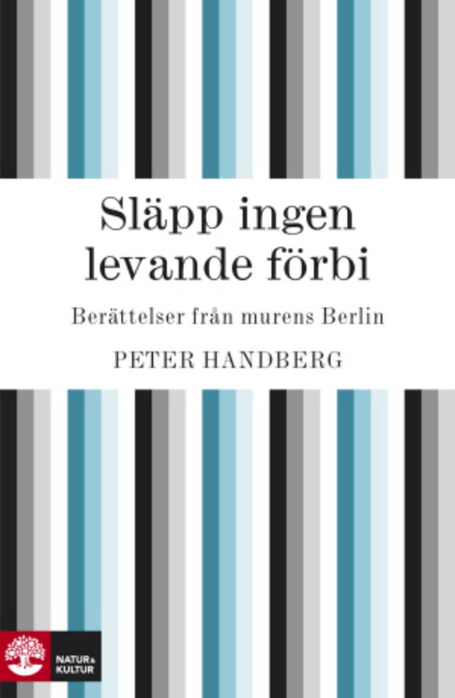 Boekomslag van Släpp ingen levande förbi