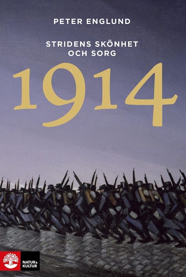 Book cover for Stridens skönhet och sorg 1914