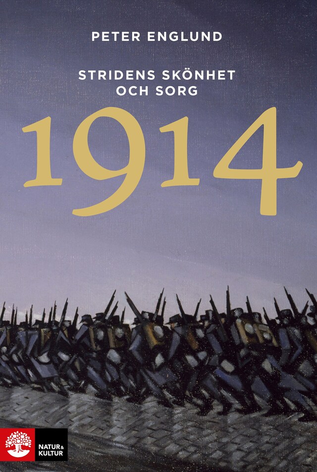 Book cover for Stridens skönhet och sorg 1914