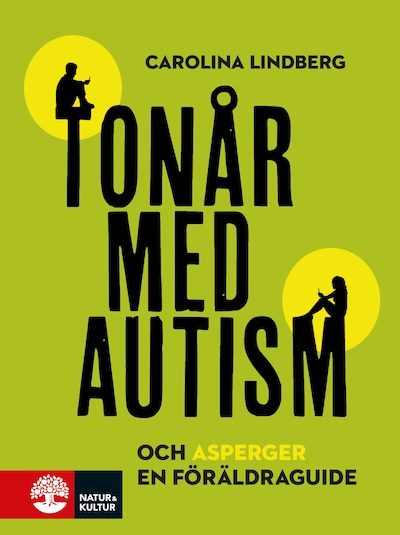 Tonår med autism och asperger : en föräldraguide