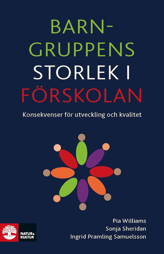 Book cover for Barngruppens storlek i förskolan : konsekvenser för utveckling och kvalitet