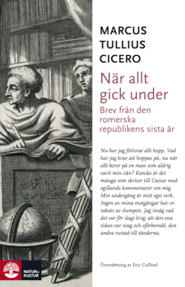 Book cover for När allt gick under : brev från romerska republikens sista år