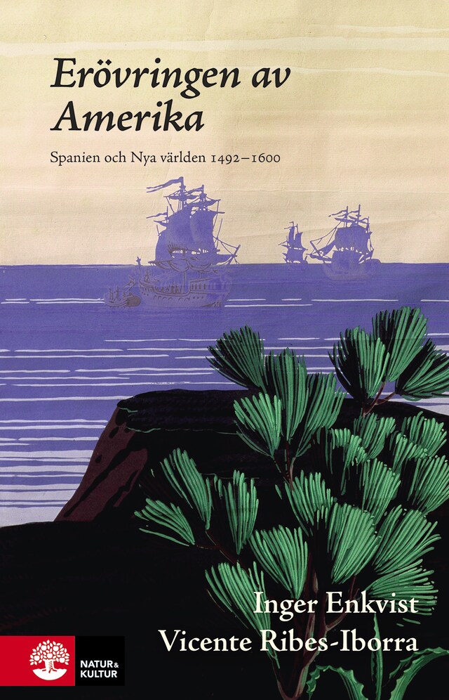 Okładka książki dla Erövringen av Amerika : Spanien och Nya världen 1492-1600