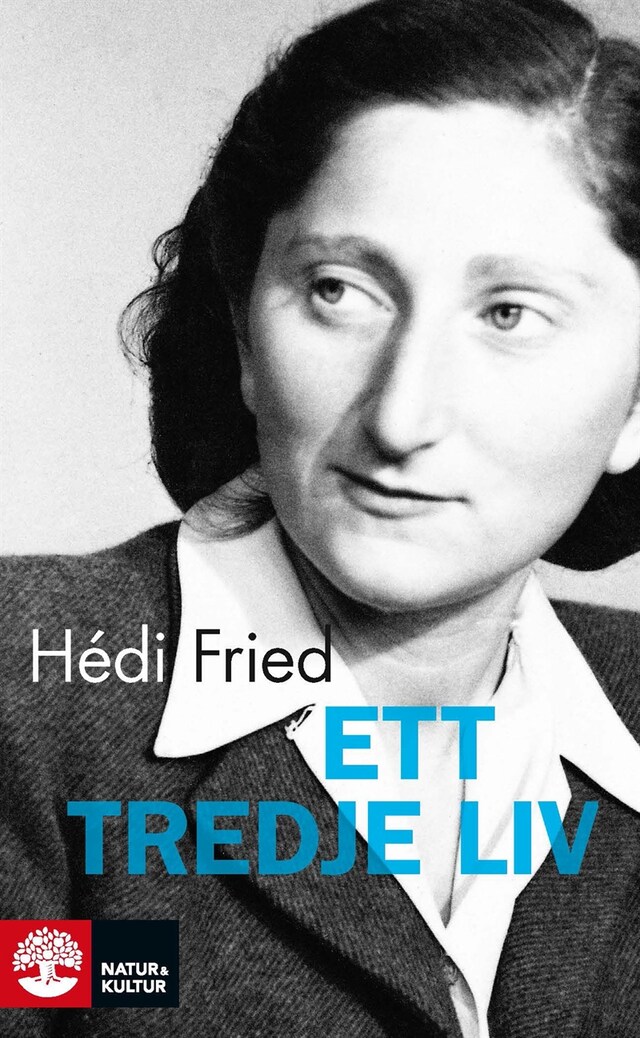 Book cover for Ett tredje liv : från jordbävning i själen till meningsfull tillvaro