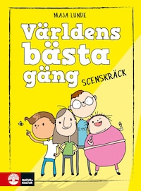 Världens bästa gäng - Scenskräck
