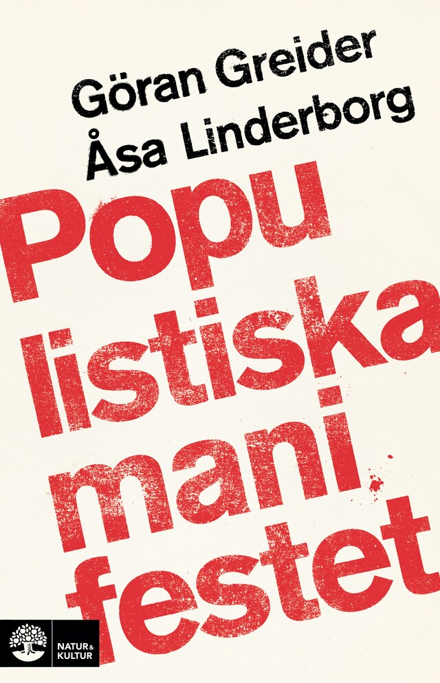 Boekomslag van Populistiska manifestet : för knegare, arbetslösa, tandlösa och 90 procent av alla andra