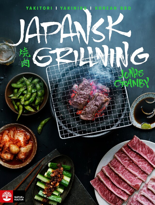 Book cover for Japansk grillning : Yakitori, yakiniku och koreansk BBQ