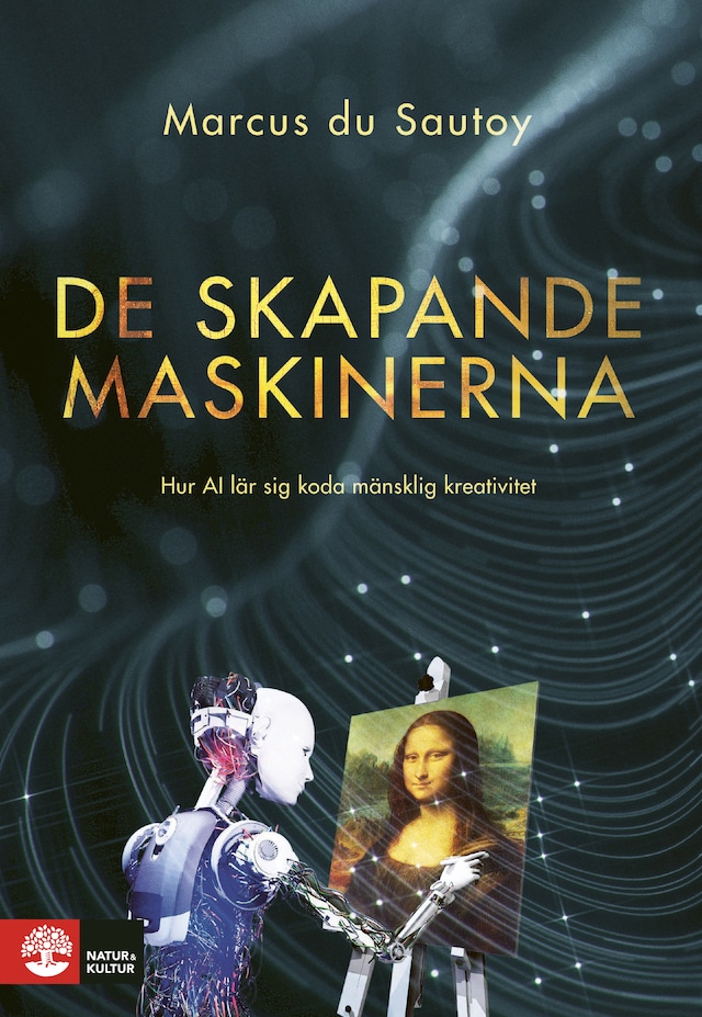 Book cover for De skapande maskinerna