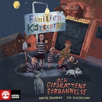Familjen Knyckertz och gipskattens förbannelse