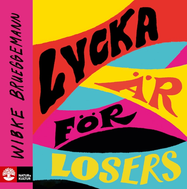 Book cover for Lycka är för losers