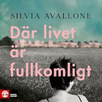 Där livet är fullkomligt