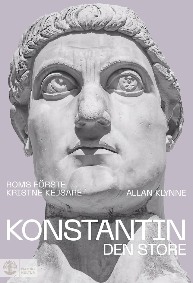 Buchcover für Konstantin den store : Roms första kristne kejsare