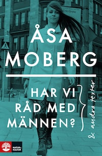 Har vi råd med männen : och andra texter
