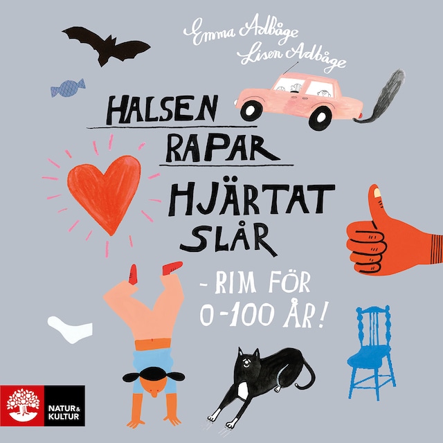 Book cover for Halsen rapar, hjärtat slår - rim för 0-100 år!