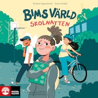 Skolnatten : Bims värld (1)