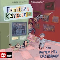 Familjen Knyckertz och damen med fjäderboan